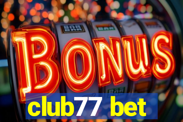 club77 bet